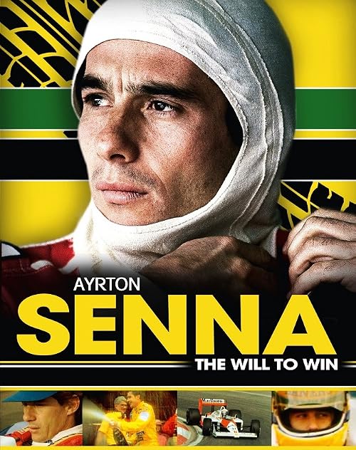 Ayrton Senna: The Will to Win