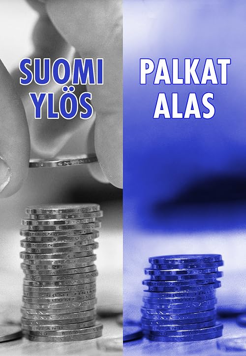 Suomi ylös - Palkat alas