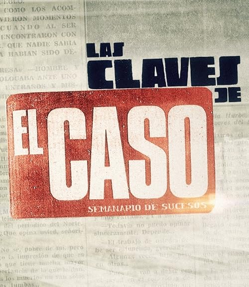 Las claves de El Caso