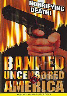 Banned Uncensored in America
