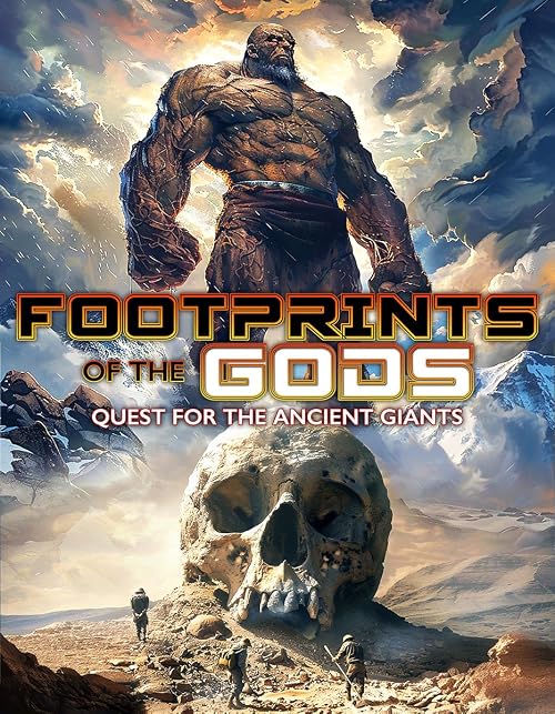 Footprints of the Gods: Quest for the Ancient Giants