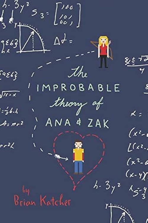 The Improbable Theory of Ana and Zak