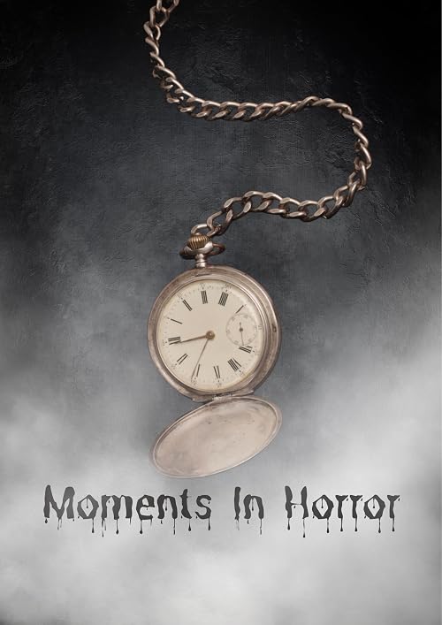 Moments in Horror