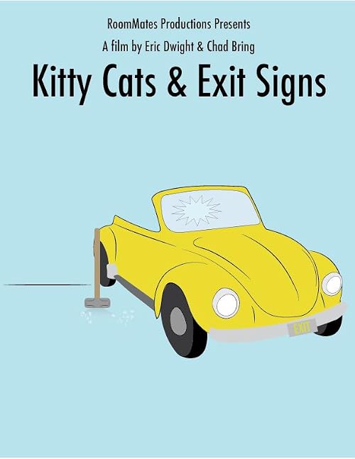 Kitty Cats & Exit Signs