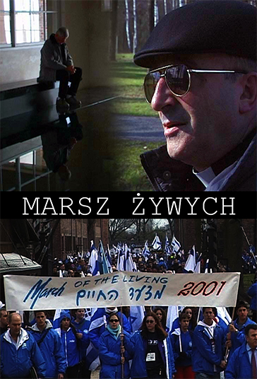March of the Living (Marsz Zywych)