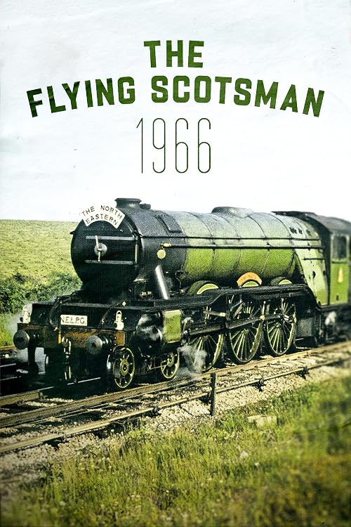 The Flying Scotsman: 1966
