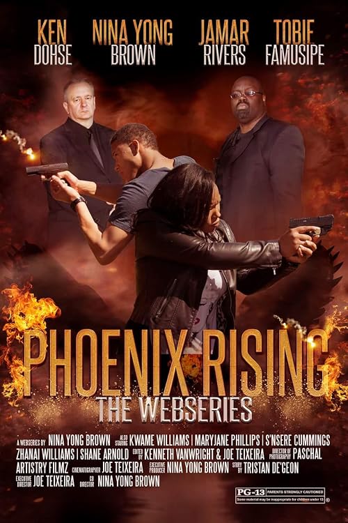 Phoenix Rising the Webisode