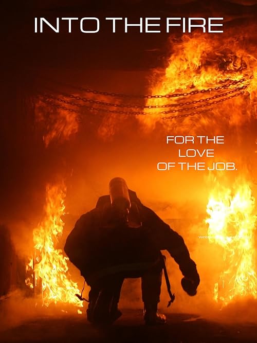 Into the Fire