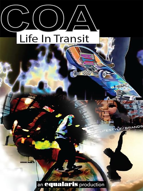 COA: Life in Transit