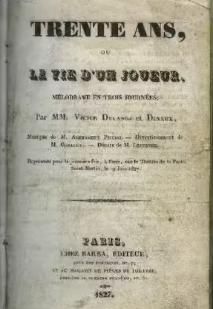 Trente ans ou La vie d'un joueur