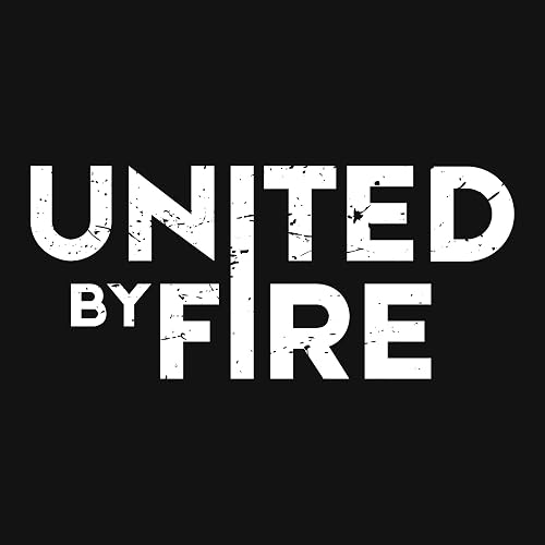 United by fire