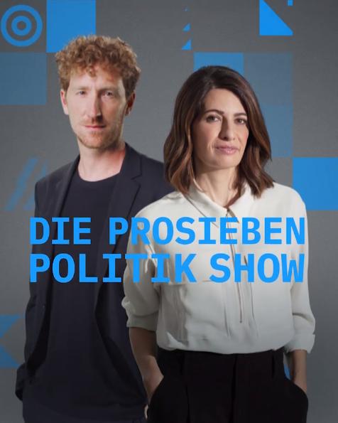 Die ProSieben Politik Show