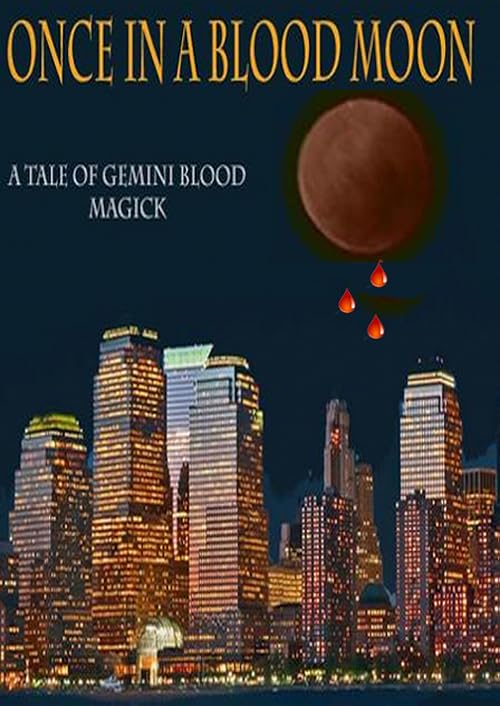 Once in a Blood Moon