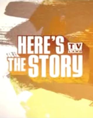 Here's the Story