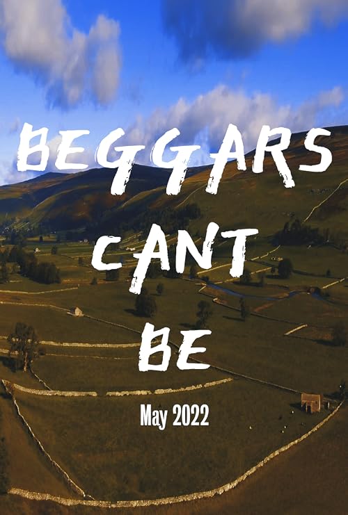 Beggars Can't Be