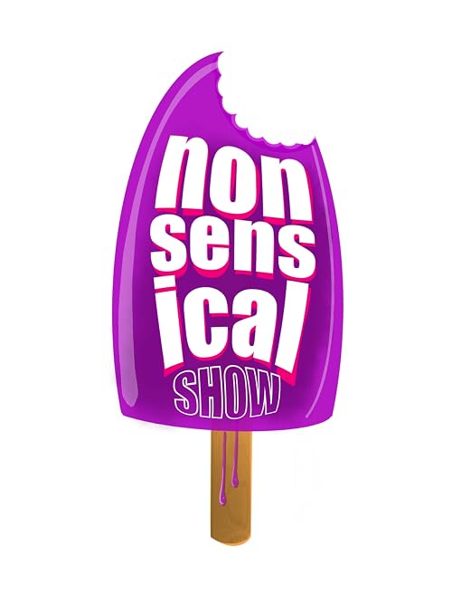 Nonsensical Show