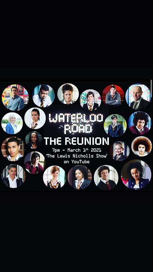 The Waterloo Road Reunion
