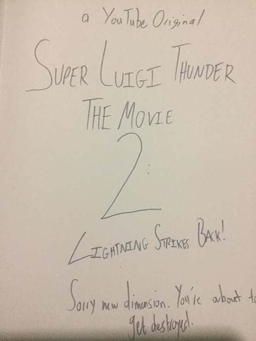 Super Luigi Thunder the Movie 2: Lightning Strikes Back