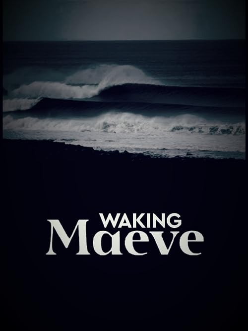 Waking Maeve