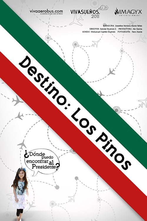 Destino: Los Pinos