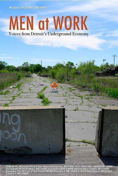 Men at Work: Voices from Detroit's Underground Economy