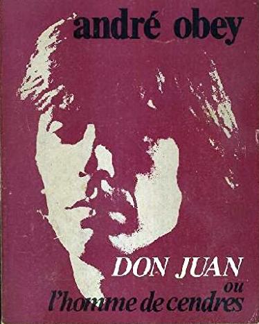Don Juan ou L'homme de cendres