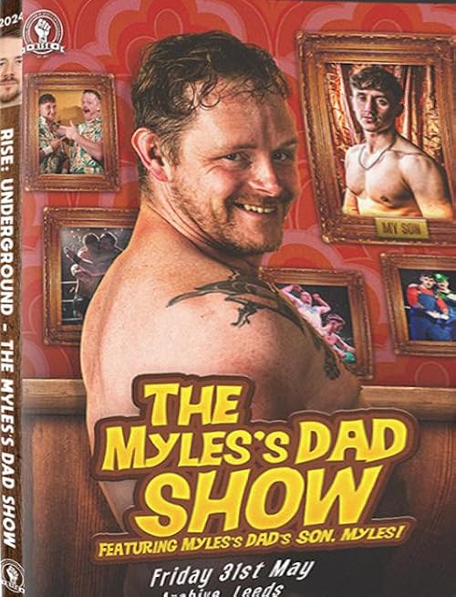 RISE Underground the Myles Dad Show