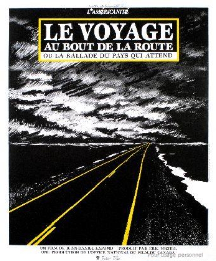Le voyage au bout de la route ou La ballade du pays qui attend