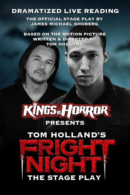 Kings of Horror Presents Tom Hollands Fright Night