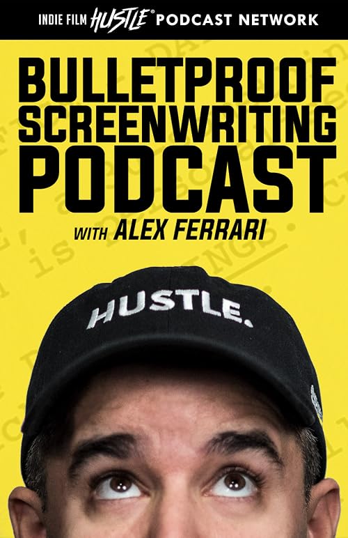 Bulletproof Screenwriting Show