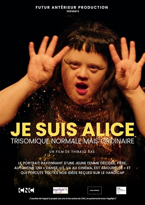 Je suis Alice, trisomique normale mais ordinaire