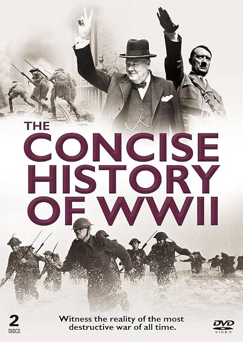 The Concise History of World War II
