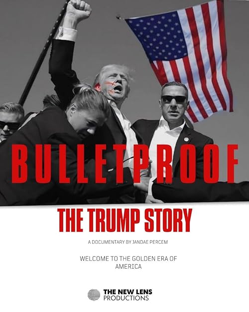 Bulletproof, the Trump Story