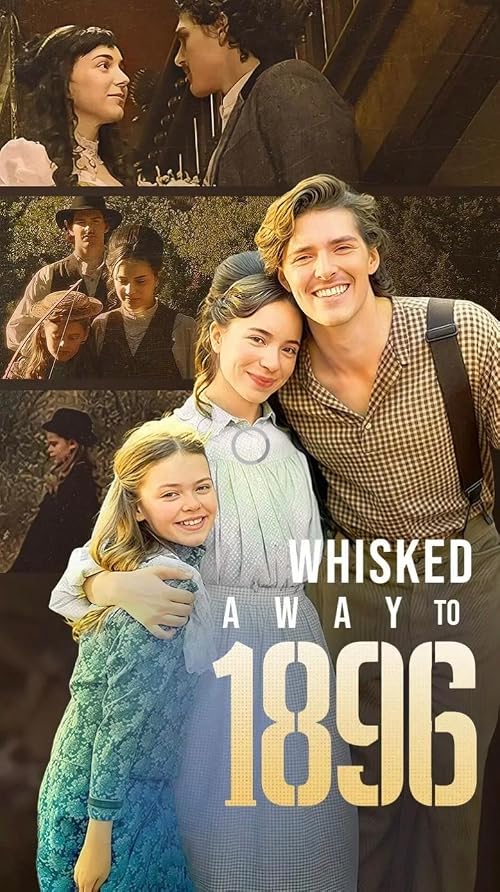 Whisked Away to 1896