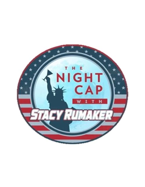The Night Cap with Stacy Rumaker