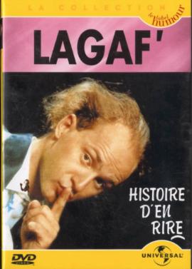 Lagaf' Histoire d'en rire