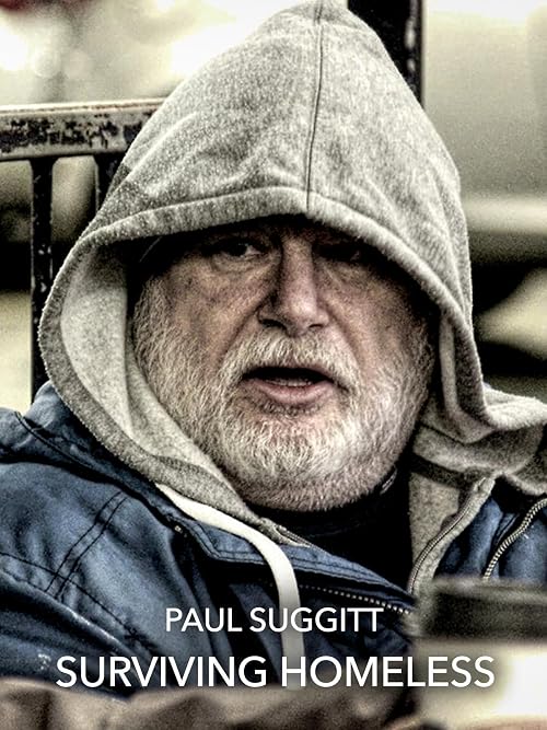 Paul Suggitt: Surviving Homeless
