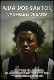 Aida dos Santos, Uma Mulher de Garra