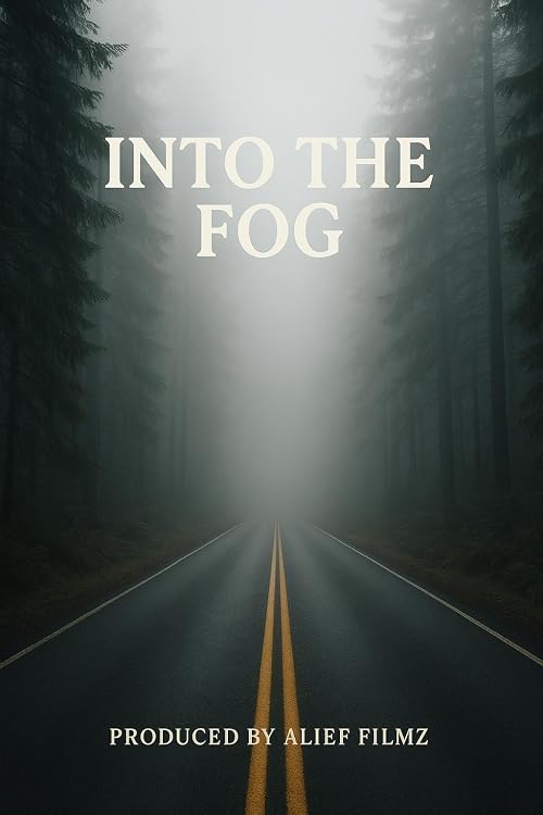 Into the Fog