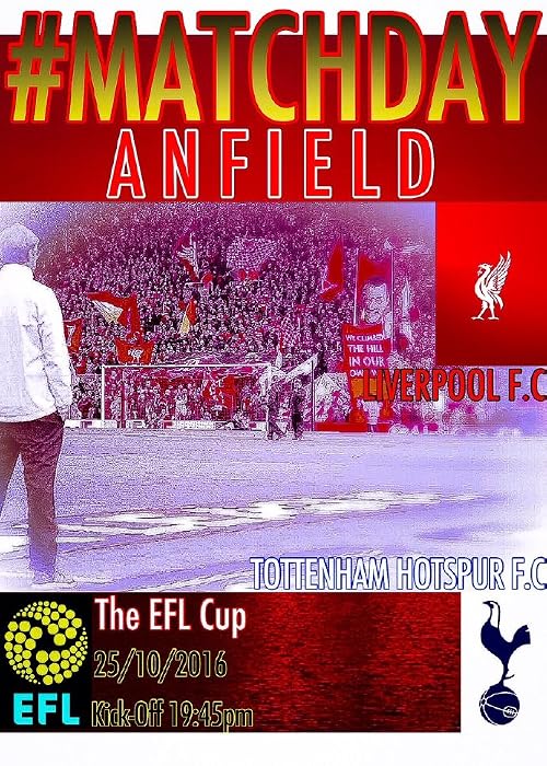 Carling Cup 2016/2017 Eighth-Final Liverpool FC vs Tottenham Hotspur FC