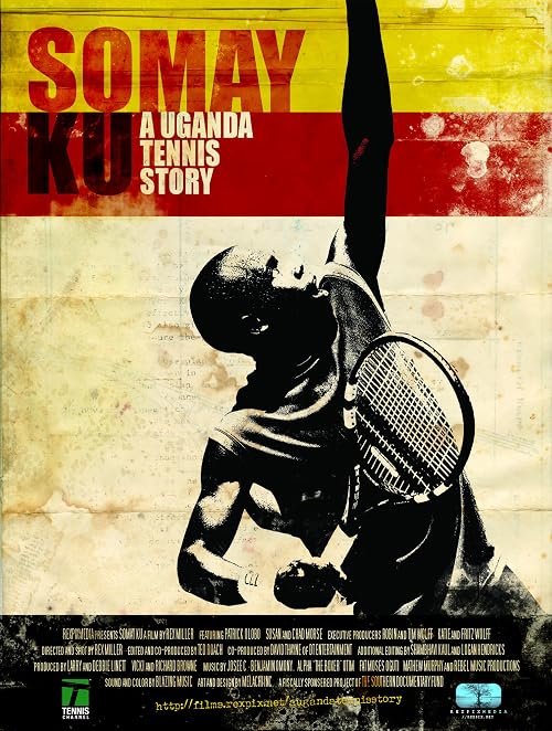 Somay Ku: A Uganda Tennis Story