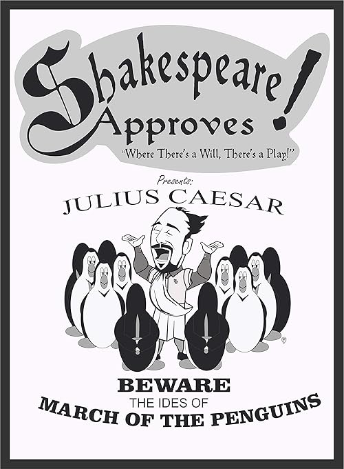 Julius Caesar: Beware the Ides of March of the Penguins
