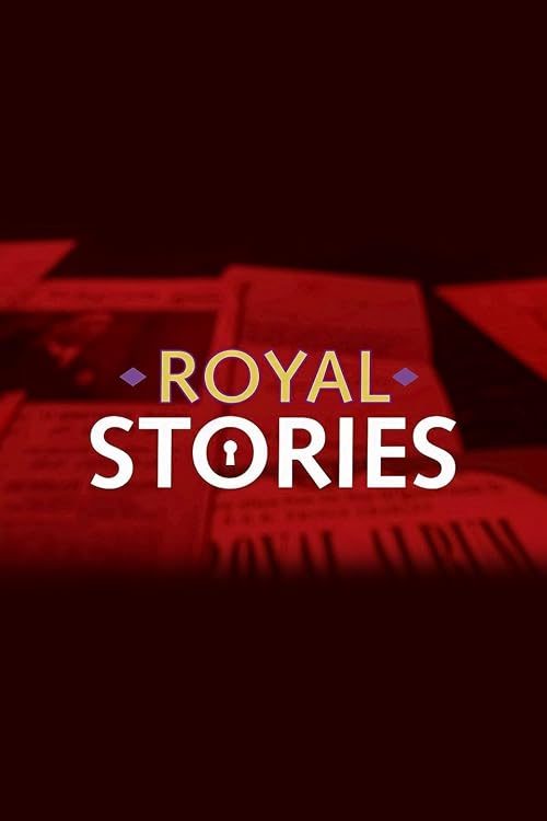 Royal Stories