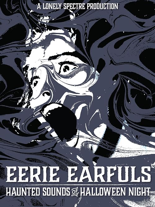 Eerie Earfuls: Haunted Sounds of Halloween Night
