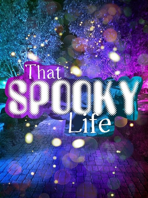 That Spooky Life