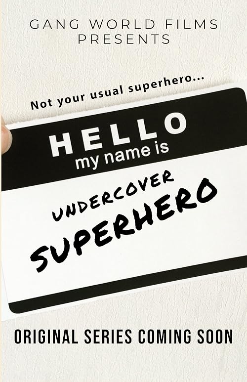 Undercover Superhero