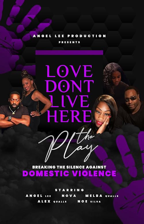 Love Don't Live Here the Play