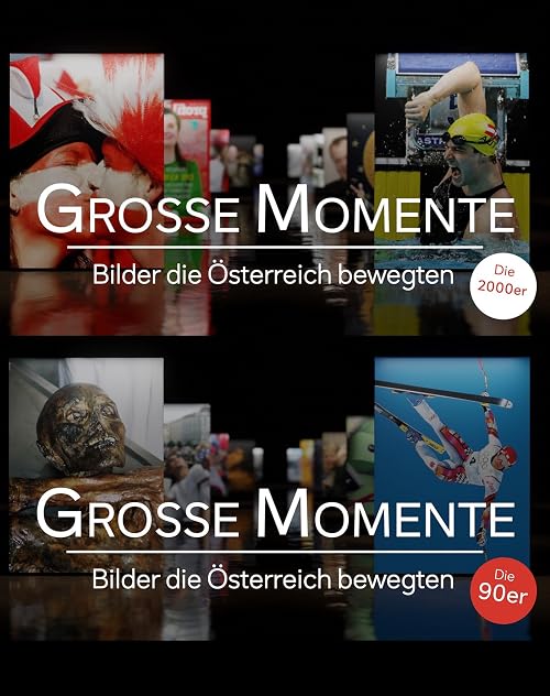 Große Momente - Bilder, die Österreich bewegten II