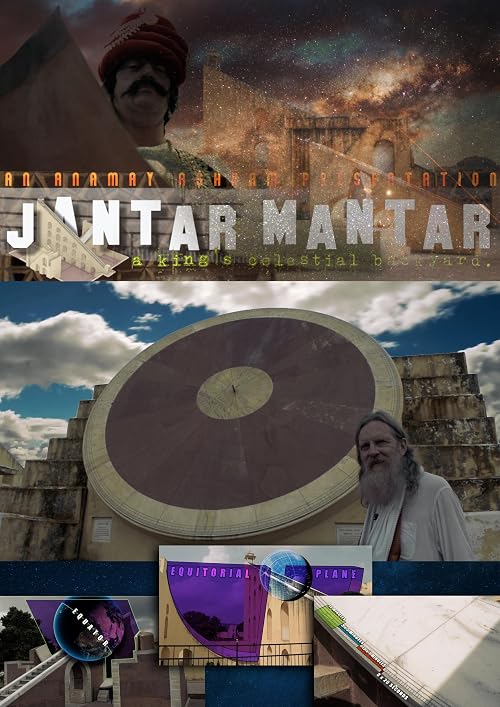 Jantar Mantar: A King's Celestial Backyard