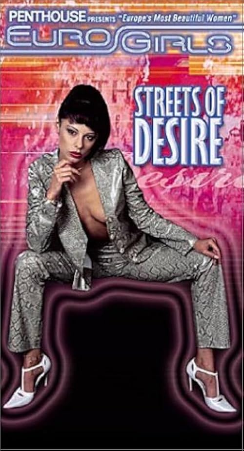 Penthouse Presents Eurogirls Streets of Desire